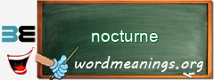 WordMeaning blackboard for nocturne